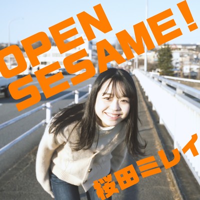 シングル/Open Sesame/桜田ミレイ