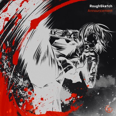 シングル/Announcement/RoughSketch