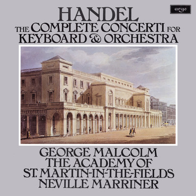 Handel: Organ Concerto No. 3 in G Minor, Op. 4／3, HWV 291 - I. Adagio/ジョージ・マルコム／アカデミー・オブ・セント・マーティン・イン・ザ・フィールズ／サー・ネヴィル・マリナー