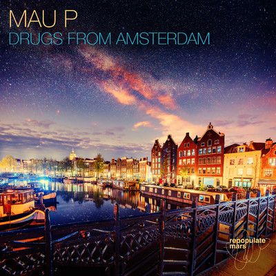 シングル/Drugs From Amsterdam/Mau P
