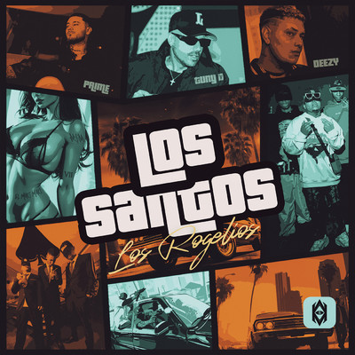 Los Santos (Explicit)/Los Rogelios／Los Money Makers／Tuny D