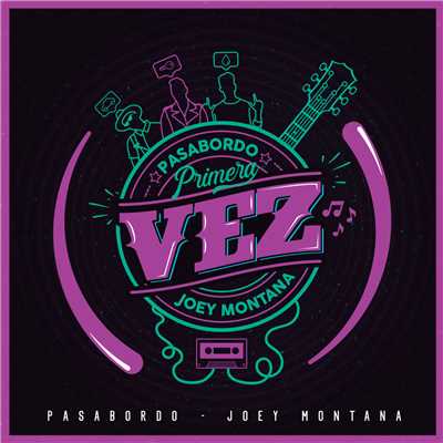 シングル/Primera Vez/Pasabordo／Joey Montana
