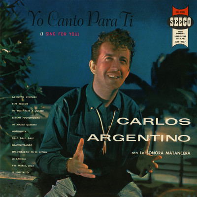 アルバム/Yo Canto Para Ti/Carlos Argentino／La Sonora Matancera