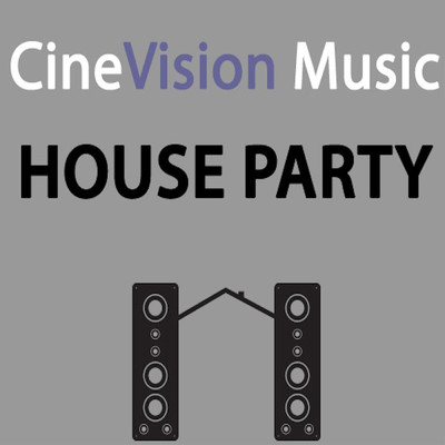アルバム/House Party/CineVision Music