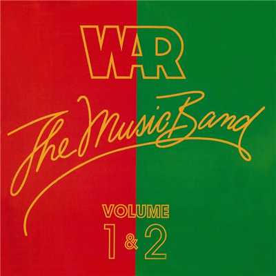 アルバム/The Music Band, Vol. 1 & 2/War