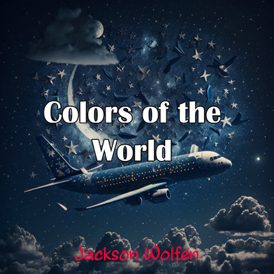 Colors of the World/Jackson Wolfen
