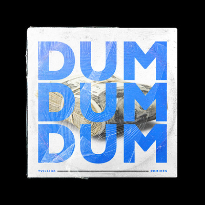 Dum Dum Dum (Remixes)/Tvilling