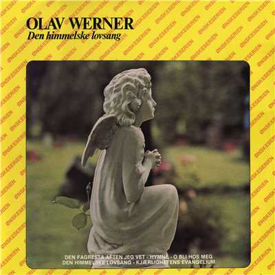 O bli hos meg/Olav Werner