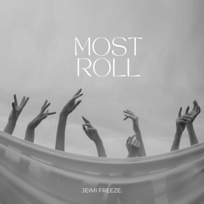 Most roll/JEIMI FREEZE