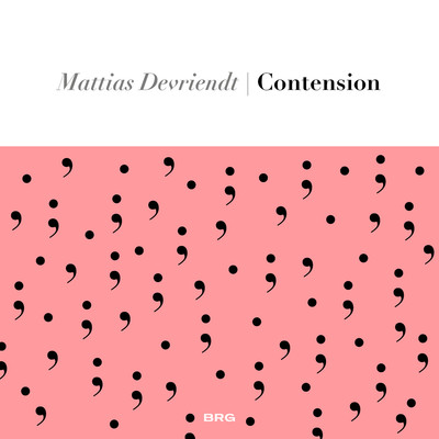 アルバム/Contension/Mattias Devriendt
