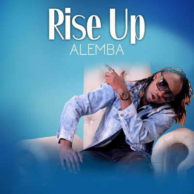 シングル/Rise Up/Alemba