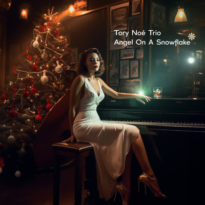 Angel on a Snowflake/Tory Noe Trio