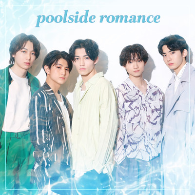 シングル/poolside romance/EBiDAN NEXT