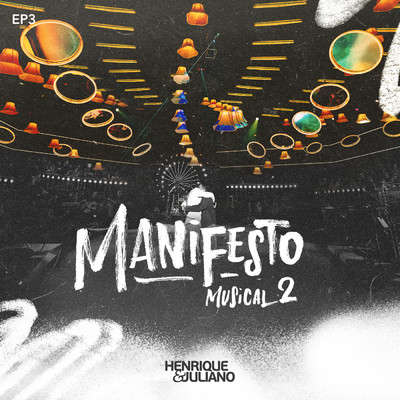 アルバム/Manifesto Musical 2 (Ao Vivo ／ EP3)/Henrique & Juliano