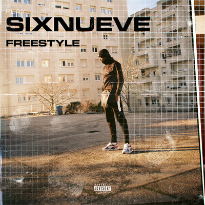 SixNueve (Explicit) (Freestyle)/Zeguerre