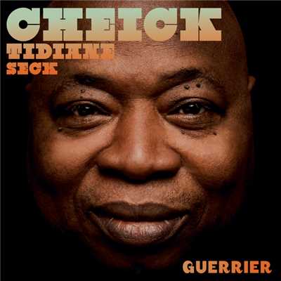 Guerrier/Cheick Tidiane Seck