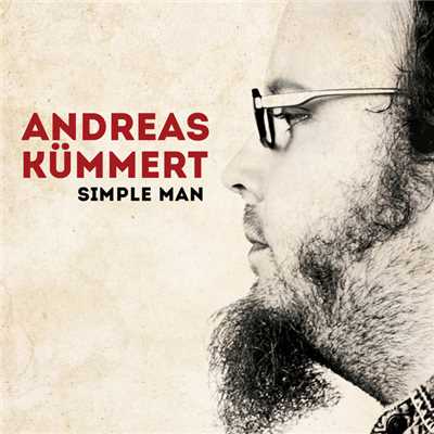 シングル/Simple Man/Andreas Kummert