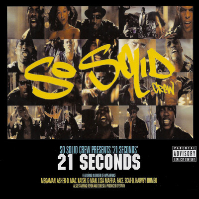 21 Seconds (DJ Swiss & Dan Da Man Remix Vocal)/So Solid Crew