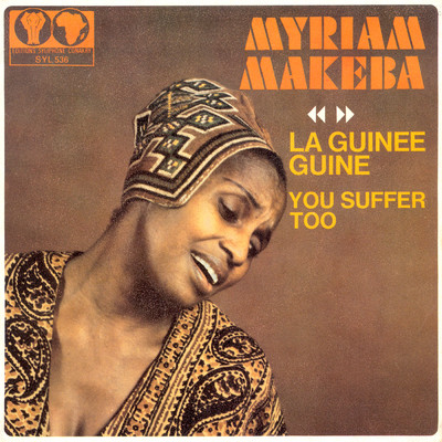 アルバム/La Guinee guine ／ You Suffer Too/MIRIAM MAKEBA