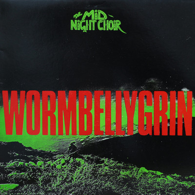 アルバム/Wormbellygrin/The Midnight Choir