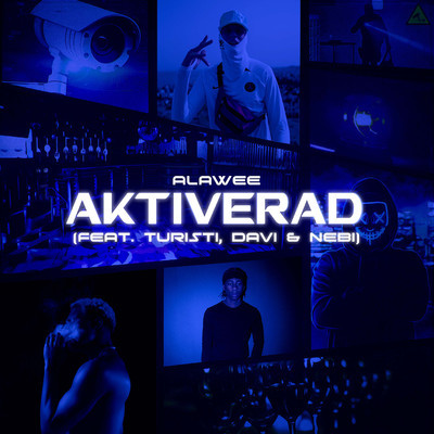 シングル/Aktiverad (feat. Turisti, DAVI & Nebi) - Remix/Alawee