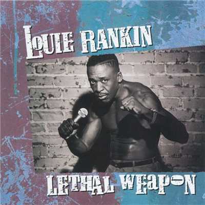 Lethal Weapon/Louie Rankin
