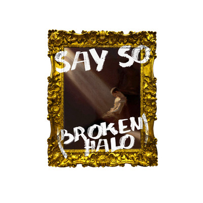 アルバム/Say So (Broken Halo)/Apollo LTD