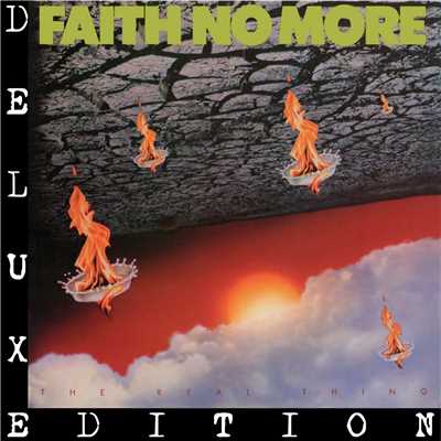 アルバム/The Real Thing (Deluxe Edition)/Faith No More