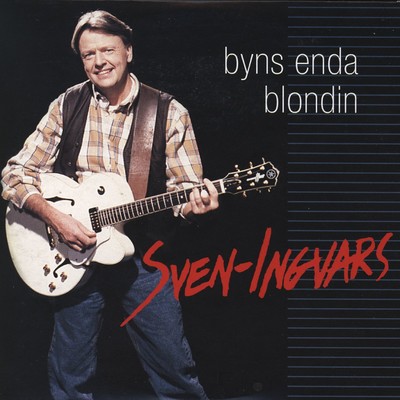 Byns enda blondin/Sven-Ingvars