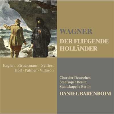 Wagner: Der fliegende Hollander (The Flying Dutchman)/ダニエル・バレンボイム