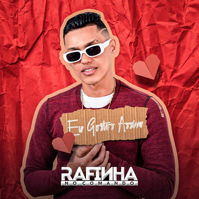 アルバム/Eu Gosto Assim/Rafinha no Comando