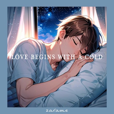 シングル/Love begins with a cold/zarame