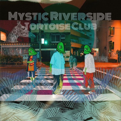 MYSTIC RIVERSIDE/Tortoise Club