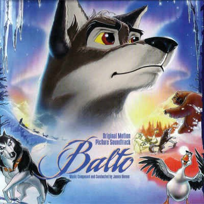 The Dogsled Race (From ”Balto” Soundtrack)/ジェームズ・ホーナー