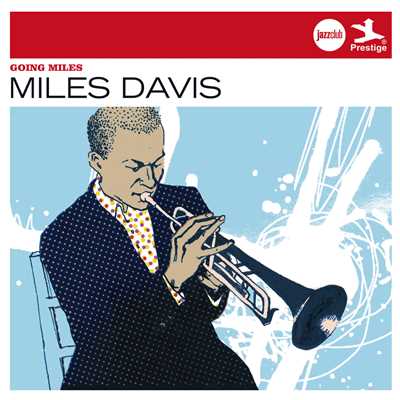 アルバム/Going Miles (Jazz Club)/マイルス・デイヴィス