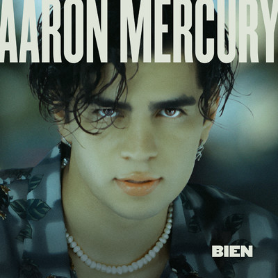 Bien/Aaron Mercury