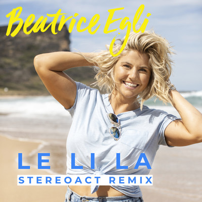 アルバム/Le Li La (Stereoact Remix)/Beatrice Egli