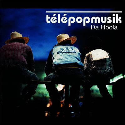 アルバム/Da Hoola/Telepopmusik