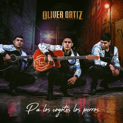 シングル/Pa Los Coyotes Los Perros/Oliver Ortiz y Sus Aliados