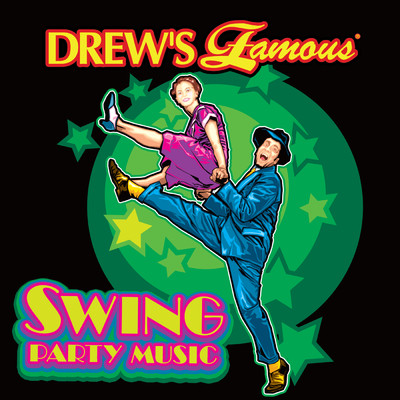 アルバム/Drew's Famous Swing Party Music/The Hit Crew