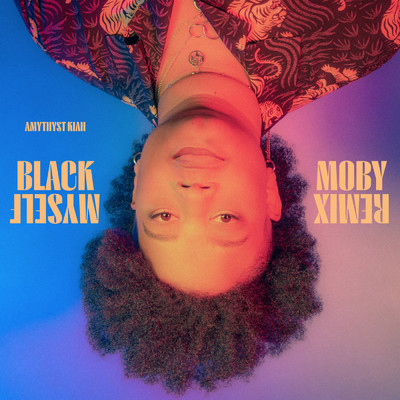 シングル/Black Myself (Moby Remix)/アミシスト・キア