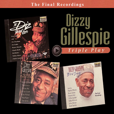 アルバム/Triple Play: Dizzy Gillespie/ディジー・ガレスピー