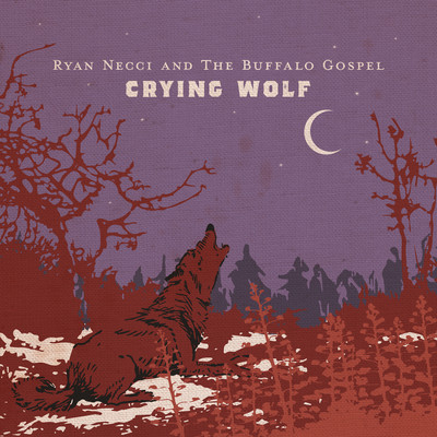 シングル/Crying Wolf/Ryan Necci and The Buffalo Gospel