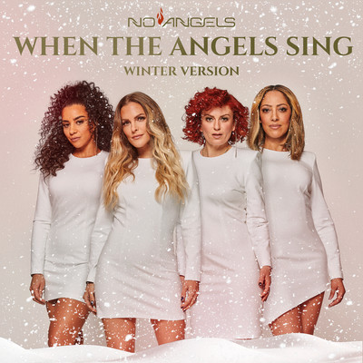 シングル/When the Angels Sing (Winter Version)/No Angels