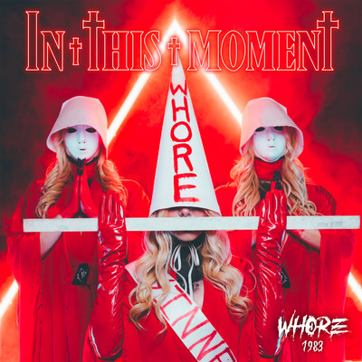 Whore 1983/In This Moment