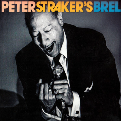 アルバム/Peter Straker's Brel/Peter Straker