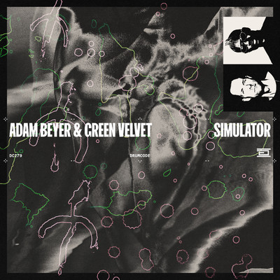 Simulator (Extended Mix)/Adam Beyer & Green Velvet
