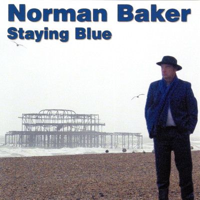 Just Stay Blue/Norman Baker