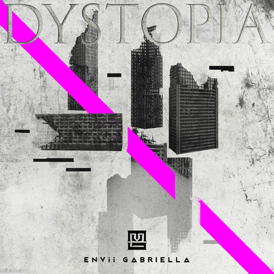 アルバム/DYSTOPIA/ENVii GABRIELLA