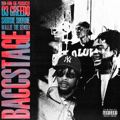 Baccstage (Explicit) feat.Shordie Shordie,Wallie The Sensei/03 Greedo／RonRonTheProducer